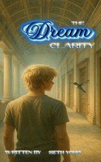 bokomslag The Dream: Book 2: Clarity