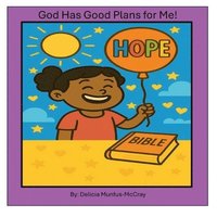 bokomslag God Has Good Plans for Me!