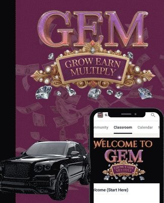 bokomslag The GEM Journal: Where Boss Moves Begin: A Luxe Space for Rich Ideas & Real Results
