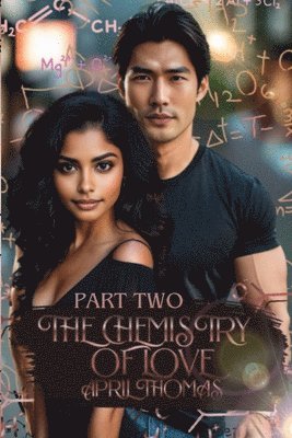 The Chemistry of Love 2