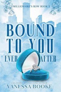 bokomslag Bound to You: Ever After: