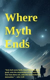 bokomslag Where Myth Ends