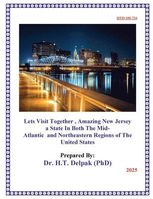 bokomslag Lets Visit Together, Amazing New Jersey a State In Both The Mid-Atlantic and Northeastern Regions of The United States