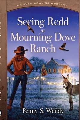 bokomslag Seeing Redd at Mourning Dove Ranch