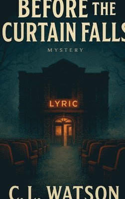 Chris Watson - Before the Curtain Falls, Inbunden