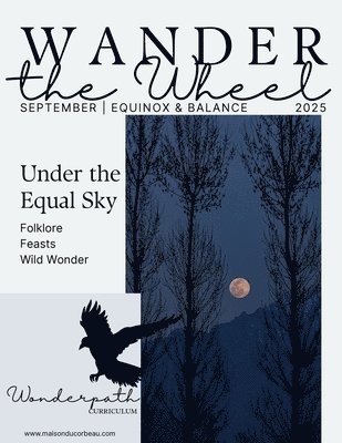 Heather Black - September 2025 Equinox and Balance Wander the Wheel, Häftad