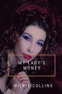 My Lady's Money