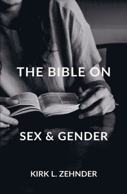 bokomslag The Bible on Sex & Gender