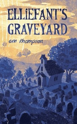 Elliefant's Graveyard 1