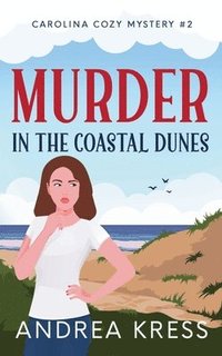 bokomslag Murder in the Coastal Dunes