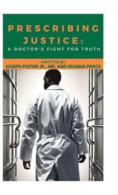 bokomslag Prescribing Justice Hardcover Book