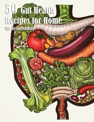 bokomslag 50 Gut Health Recipes for Home