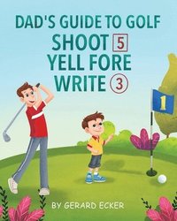 bokomslag Dad's Guide To Golf