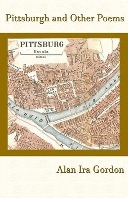 bokomslag Pittsburgh and Other Poems