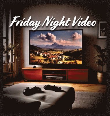 Tommy Watkins - Friday Night Video, Inbunden