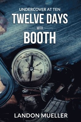 Twelve Days With Booth 1