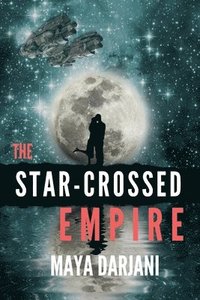 bokomslag Star-Crossed Empire