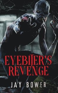 bokomslag Eyebiter's Revenge