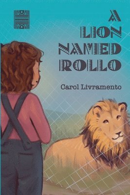 A Lion Named Rollo 1