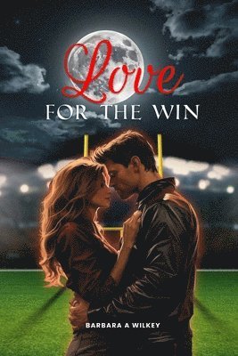 Barbara a Wilkey - Love For The Win, Häftad