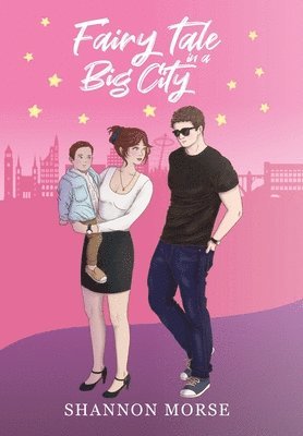 bokomslag Fairytale in a Big City (A Pacific Northwest Love Series)