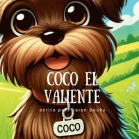 bokomslag Coco el Valiente
