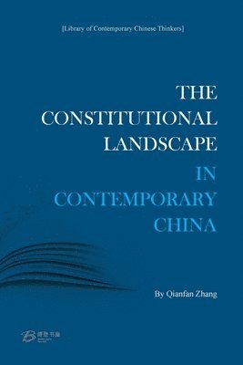 bokomslag The Constitutional Landscape in Contemporary China