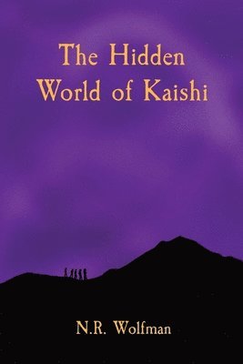 The Hidden World of Kaishi 1