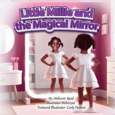 bokomslag Little Millie and the Magical Mirror