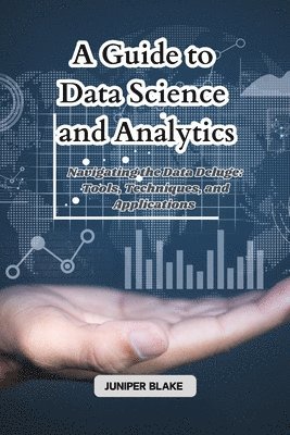 bokomslag A Guide to Data Science and Analytics