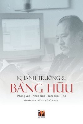 bokomslag Khnh Tr&#432;&#7901;ng & B&#7857;ng H&#7919;u (softcover-lightweight paper - new edition)