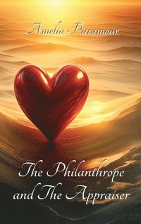 bokomslag Philanthrope and the Appraiser