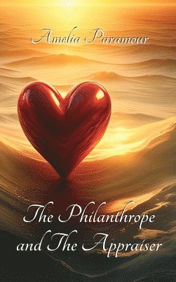 The Philanthrope and the Appraiser 1