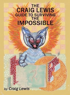 The Craig Lewis Guide to Surviving the Impossible 1