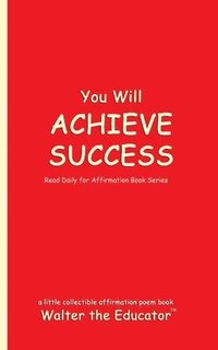 bokomslag You Will ACHIEVE SUCCESS