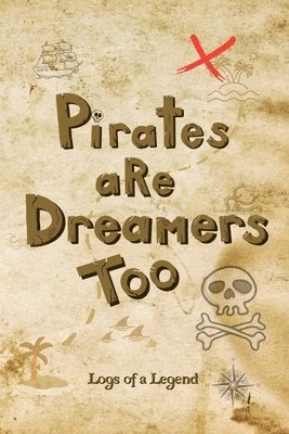 bokomslag Pirates are Dreamers Too