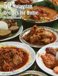 bokomslag 50 Malaysian Recipes for Home