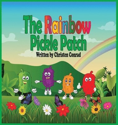 bokomslag The Rainbow Pickle Patch