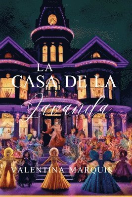 La Casa de la Lavanda 1