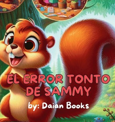 Daian Books - Error Tonto de Sammy, Inbunden