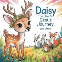bokomslag Daisy the Deer's Gentle Journey