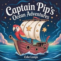 bokomslag Captain Pip's Ocean Adventures