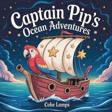 bokomslag Captain Pip's Ocean Adventures