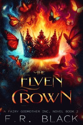 F R Black, F. R. Black - Elven Crown, Häftad