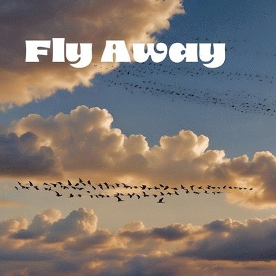 Fly Away 1