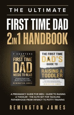 Remington James - Ultimate First Time Dad 2in1 Handbook, Häftad