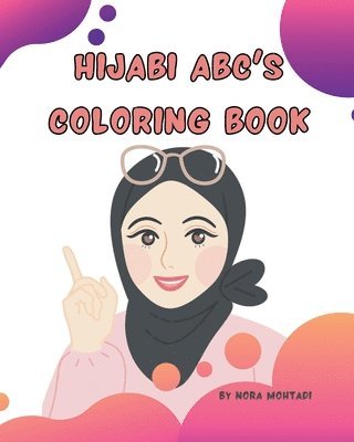 Nora Mohtadi - Hijabi ABC's Coloring Book, Häftad