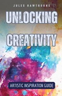 bokomslag Unlocking Creativity