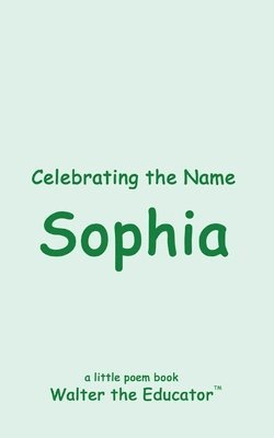 bokomslag Celebrating the Name Sophia