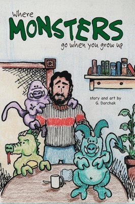 Where Monsters Go When You Grow Up
